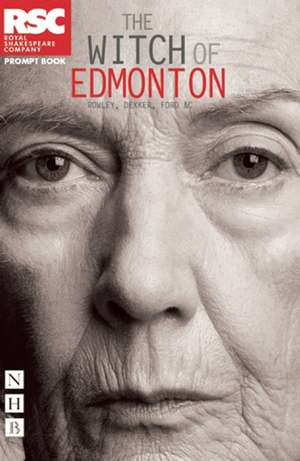 The Witch of Edmonton de Thomas Dekker