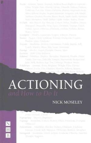 Actioning - and How to Do It de Nick Moseley