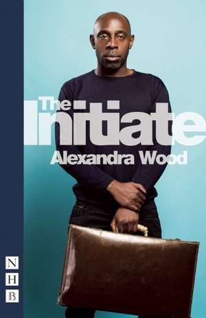 The Initiate de Alexandra Wood