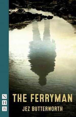 The Ferryman de Jez Butterworth