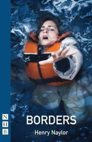 Borders de Henry Naylor