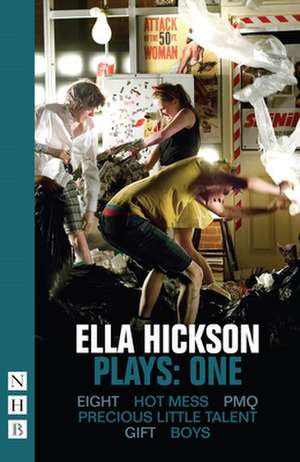 Ella Hickson Plays: One de Ella Hickson