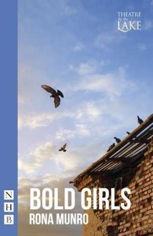 Bold Girls de Rona Munro