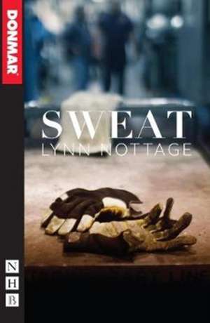 Sweat de Lynn Nottage