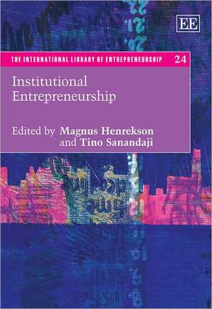 Institutional Entrepreneurship de Magnus Henrekson