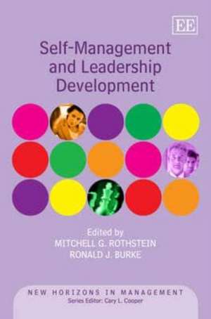 Self–Management and Leadership Development de Mitchell G. Rothstein