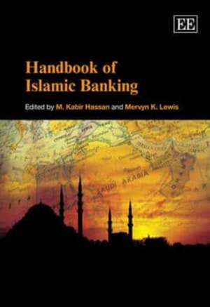 Handbook of Islamic Banking de M. Kabir Hassan