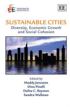 Sustainable Cities – Diversity, Economic Growth and Social Cohesion de Maddy Janssens