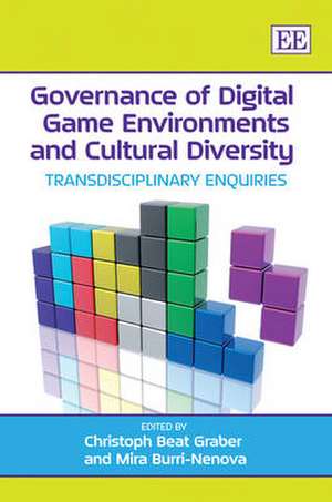 Governance of Digital Game Environments and Cult – Transdisciplinary Enquiries de Christoph Beat Graber