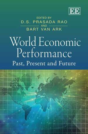 World Economic Performance – Past, Present and Future de D. S.p. Rao