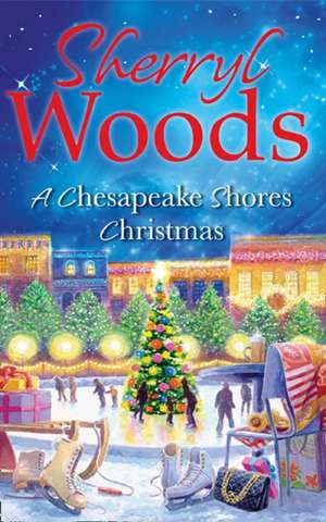 Woods, S: A Chesapeake Shores Christmas