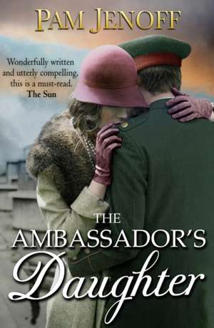 The Ambassador's Daughter de Pam Jenoff