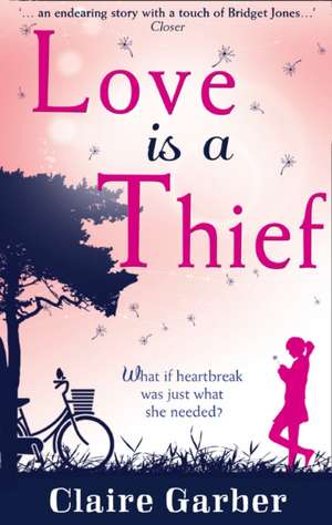 Love Is A Thief de Claire Garber