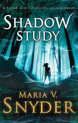 Snyder, M: Shadow Study de Maria V. Snyder
