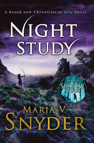 NIGHT STUDY_CHRONICLES OF5 PB de Maria V. Snyder