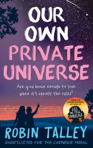 Our Own Private Universe de Robin Talley