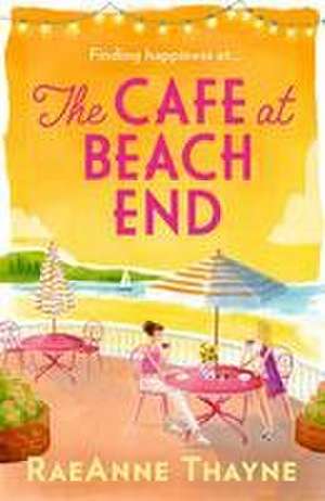 The Cafe At Beach End de RaeAnne Thayne