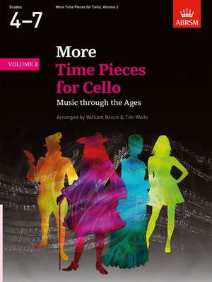 More Time Pieces for Cello, Volume 2: Music through the Ages de Tim M Wells