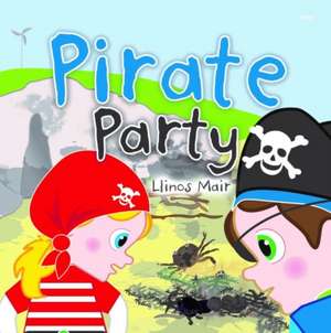 A Pirate Party de Llinos Mair