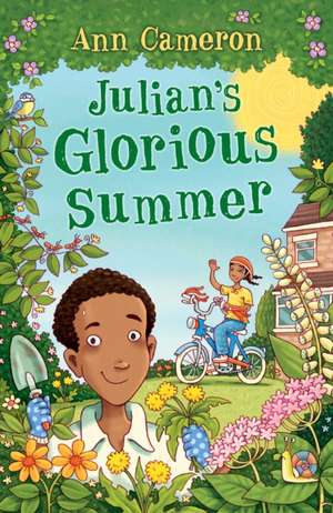 Julian's Glorious Summer de Ann Cameron