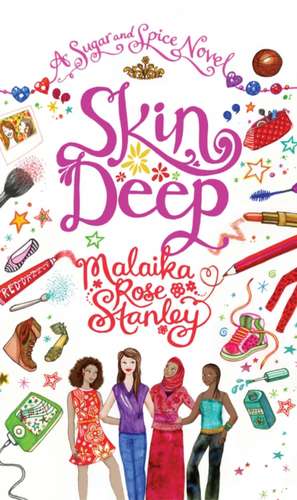 Skin Deep de Malaika Rose Stanley