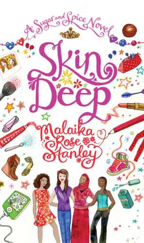 Stanley, M: Skin Deep de Malaika Rose Stanley