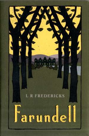 Farundell de L R FREDERICKS