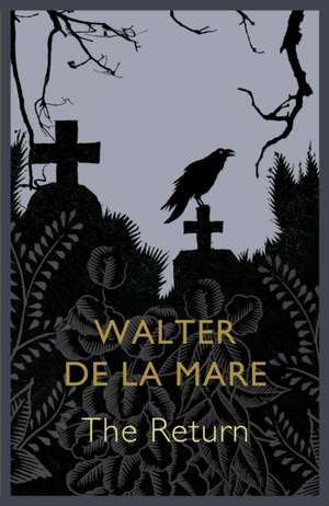 The Return de Walter de la Mare