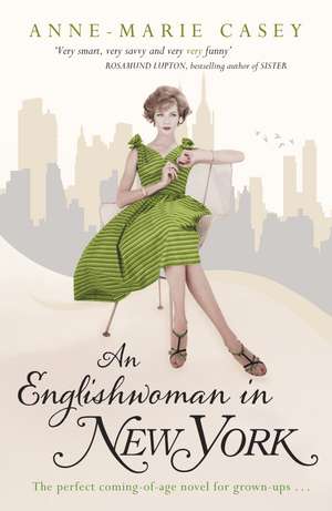 An Englishwoman in New York de Anne-Marie Casey