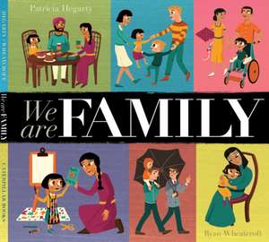 We Are Family de Patricia Hegarty