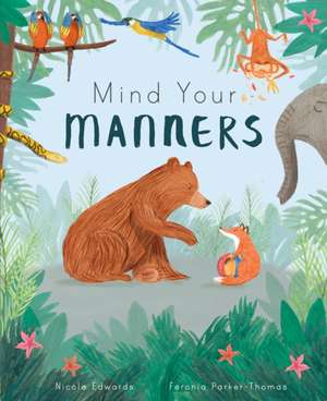 Mind Your Manners de Nicola Edwards