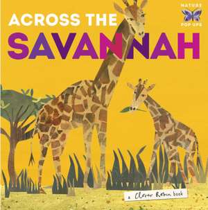 Across the Savannah de Libby Walden