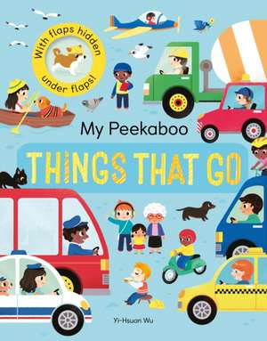 My Peekaboo Things That Go de Jonny Marx