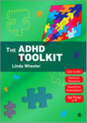 The ADHD Toolkit de Linda Wheeler