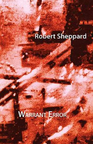 Warrant Error de Robert Sheppard