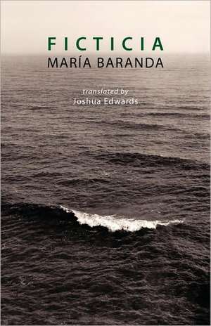 Ficticia de Maria Baranda