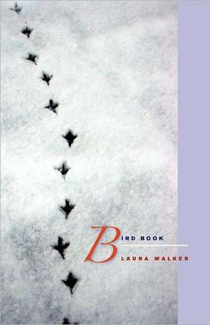 Bird Book de Laura Walker