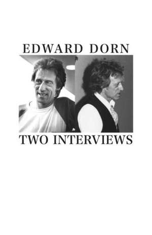 Two Interviews de Edward Dorn