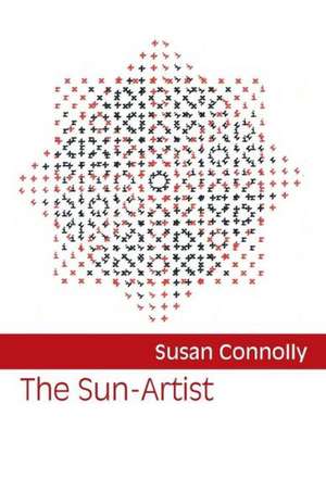 The Sun-Artist de Susan Connolly