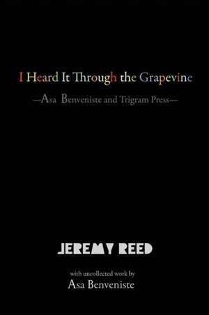 I Heard It Through the Grapevine de Jeremy Reed