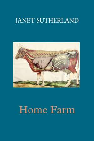 Home Farm de Janet Sutherland