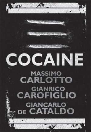 Cocaine de Massimo Carlotto