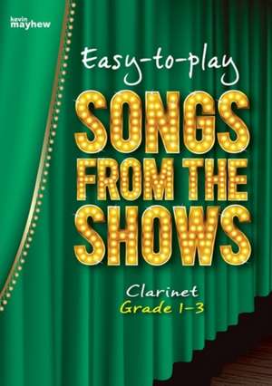 EASY TO PLAY SONGS FROM THE SHOWS CLARIN