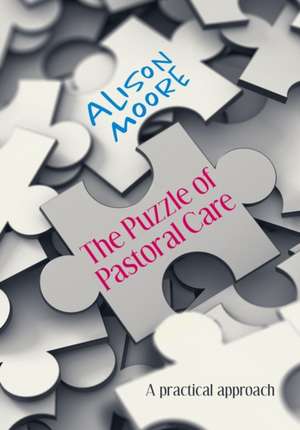 PUZZLE OF PASTORAL CARE de ALISON MOORE