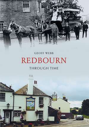 Redbourn Through Time de Geoff Webb