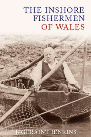 The Inshore Fishermen of Wales de J. Geraint Jenkins