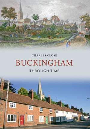 Buckingham Through Time de Charles Close