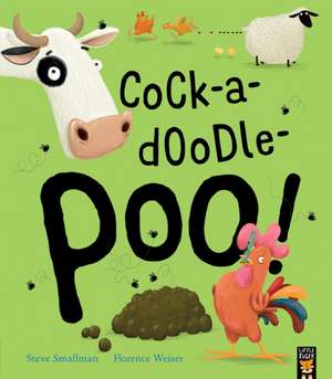 Cock-a-doodle-poo! de Steve Smallman