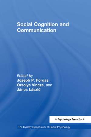 Social Cognition and Communication de Joseph P. Forgas