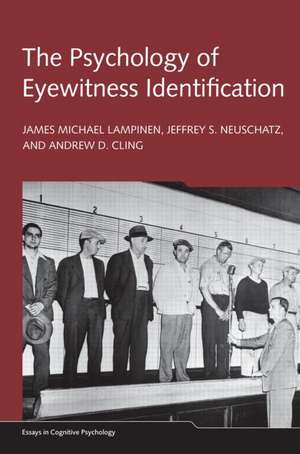 The Psychology of Eyewitness Identification de James Michael Lampinen